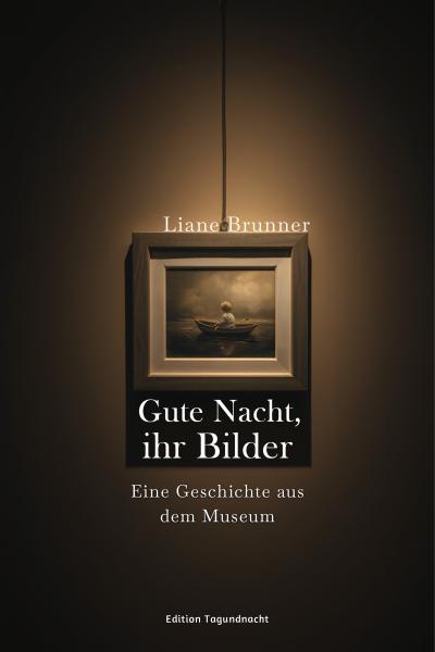 Cover: Gute Nacht, ihr Bilder